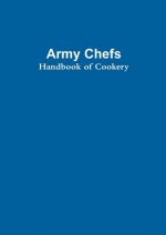 Army Chef's Handbook of Cookery