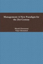 Management: A New Paradigm for the 21st Century