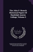 John P. Branch Historical Papers of Randolph-Macon College, Volume 3