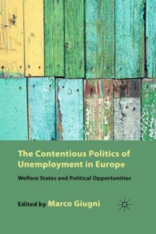 Contentious Politics of Unemployment in Europe