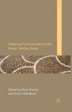 Debating Multiculturalism in the Nordic Welfare States