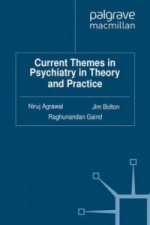 Current Themes in Psychiatry in Theory and Practice