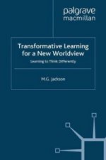 Transformative Learning for a New Worldview