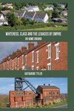 Whiteness, Class and the Legacies of Empire