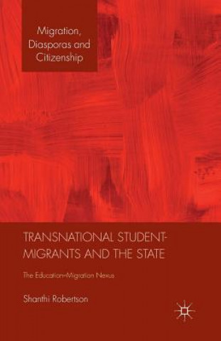 Transnational Student-Migrants and the State