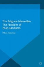 Problem of Post-Racialism