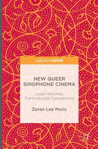 New Queer Sinophone Cinema