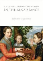 Cultural History of Women in the Renaissance
