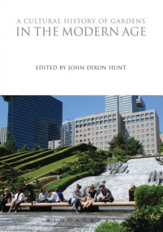Cultural History of Gardens in the Modern Age