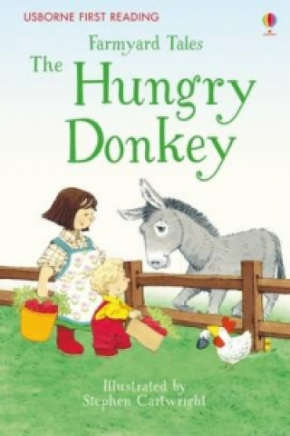 Farmyard Tales The Hungry Donkey