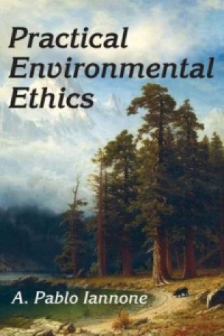 Practical Environmental Ethics