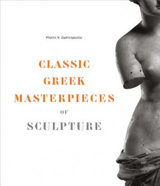 Classic Greek Masterpeices of Sculpture