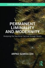 Permanent Liminality and Modernity