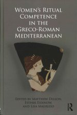 Women's Ritual Competence in the Greco-Roman Mediterranean