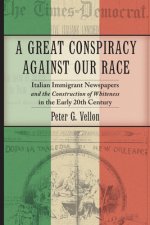 Great Conspiracy against Our Race