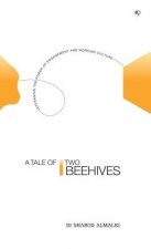 Tale of Two Beehives