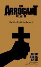 Arrogant Claim