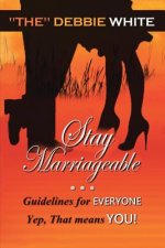 Stay Marriageable(TM)