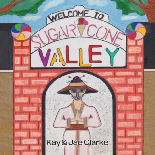 Welcome To Sugar Cone Valley