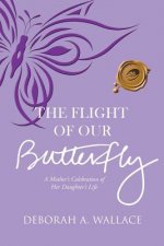 Flight of Our Butterfly