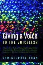 Giving a Voice to the Voiceless