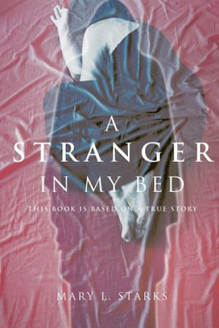 Stranger in My Bed