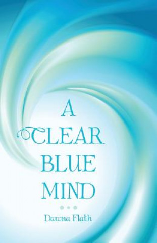 Clear Blue Mind