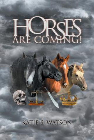 Horses (Are Coming!)