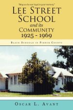Lee Street School and its Community 1925 - 1969