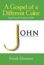 Gospel of a Different Color