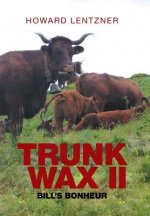 TrunkWax II