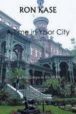 Time in Ybor City