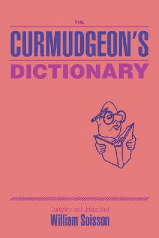 Curmudgeon's Dictionary