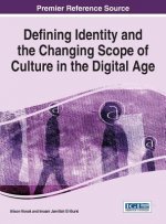 Defining Identity and the Changing Scope of Culture in the Digital Age