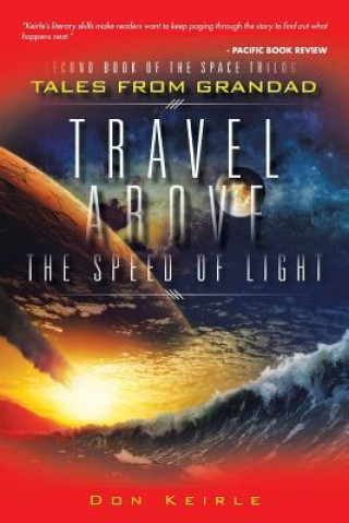 Travel Above the Speed of Light