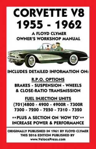 Corvette V8 1955-1962 Owner's Workshop Manual