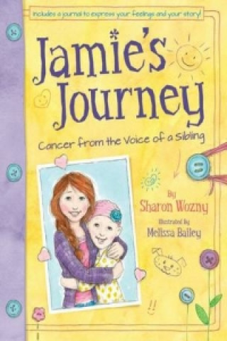 Jamie's Journey: Cancer from the Voice of a Sibling