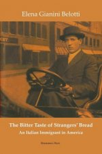Bitter Taste of Strangers' Bread