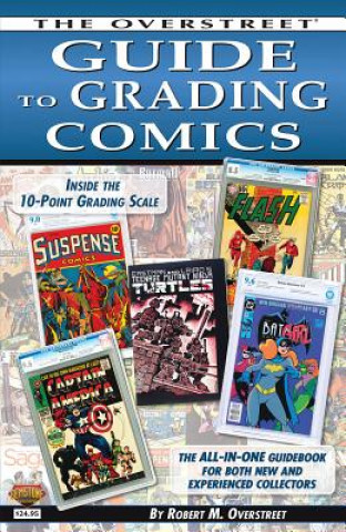 Overstreet Guide To Grading Comics - 2016 Edition