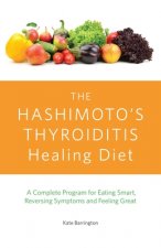 Hashimoto's Thyroiditis Healing Diet