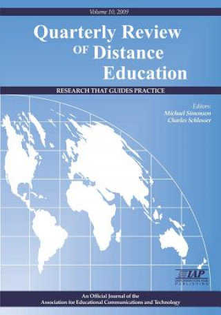 Quarterly Review of Distance Education Volume 10 Book 2009
