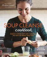 Soup Cleanse Cookbook