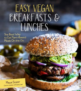 Easy Vegan Breakfasts and Lunches