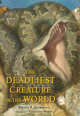 Deadliest Creature in the World