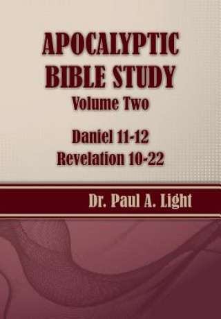 Apocalyptic Bible Study, Volume Two