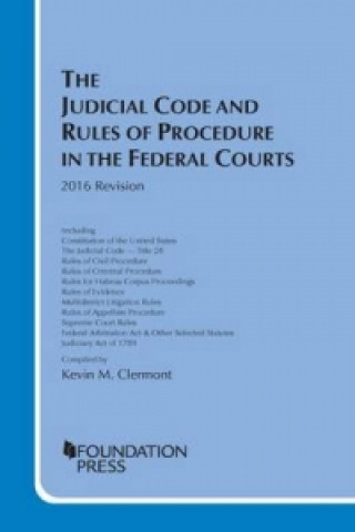 Judicial Code and Rules of Procedure in the Federal Courts, 2016 Revision