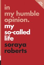 In My Humble Opinion: My So-called Life