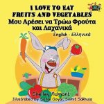 I Love to Eat Fruits and Vegetables