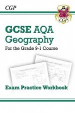 Grade 9-1 GCSE Geography AQA Exam Practice Workbook