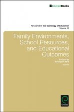 Family Environments, School Resources, and Educational Outcomes
